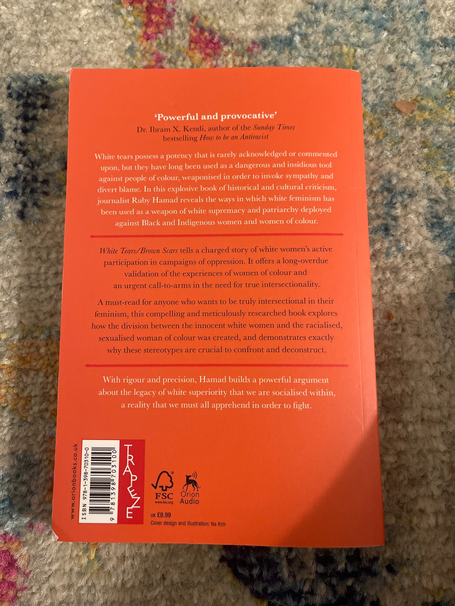 White tears/brown scars: how white feminism betrays women of color by Ruby Hamad