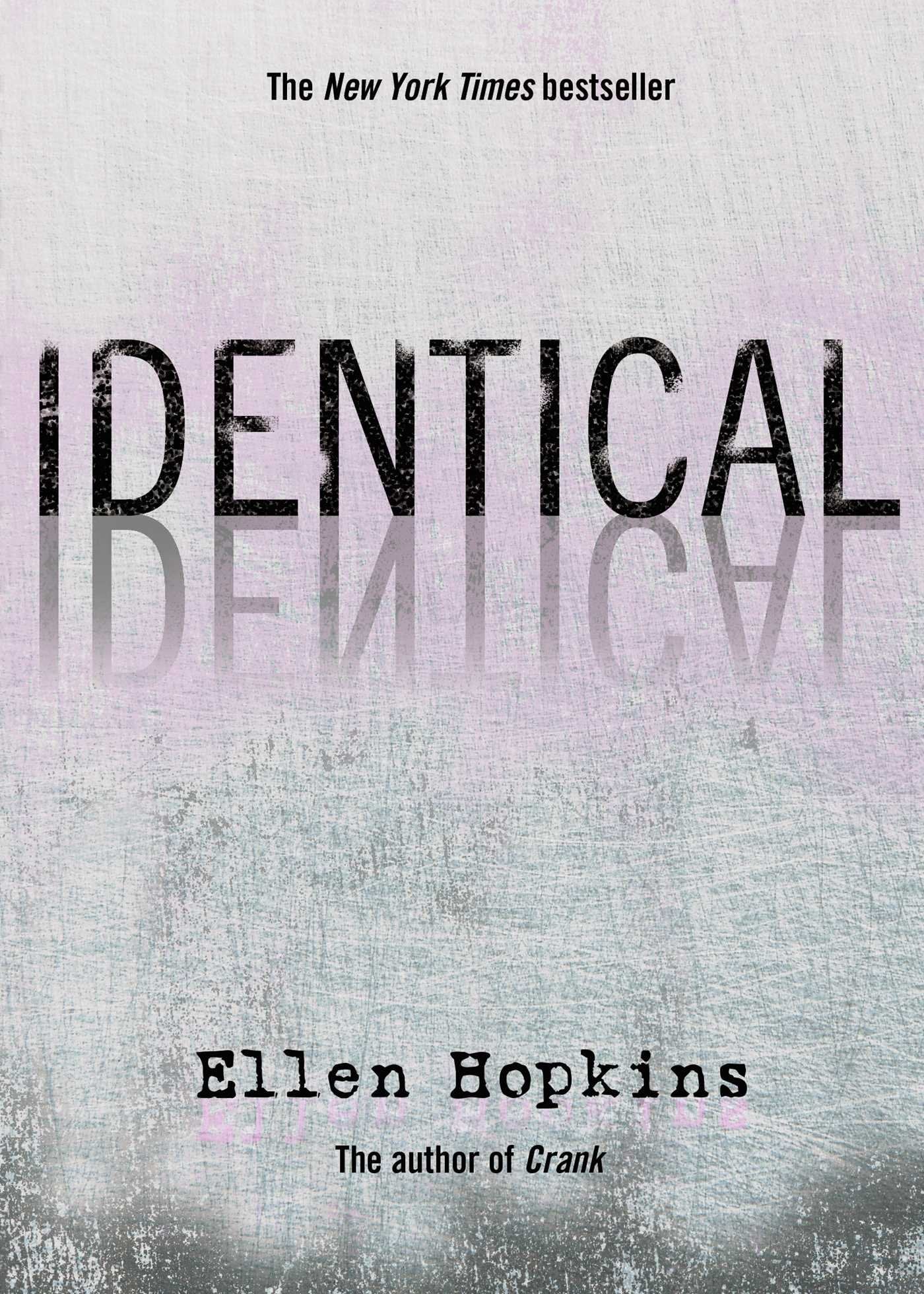 IDENTICAL by Ellen Hopkins