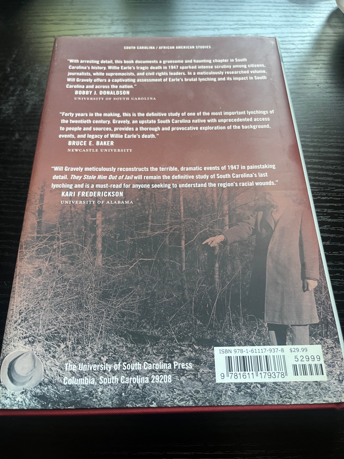 THEY STOLE HIM OUT OF JAIL: Willie Earle, South Carolina's Last Lynching Victim by William B. Gravely