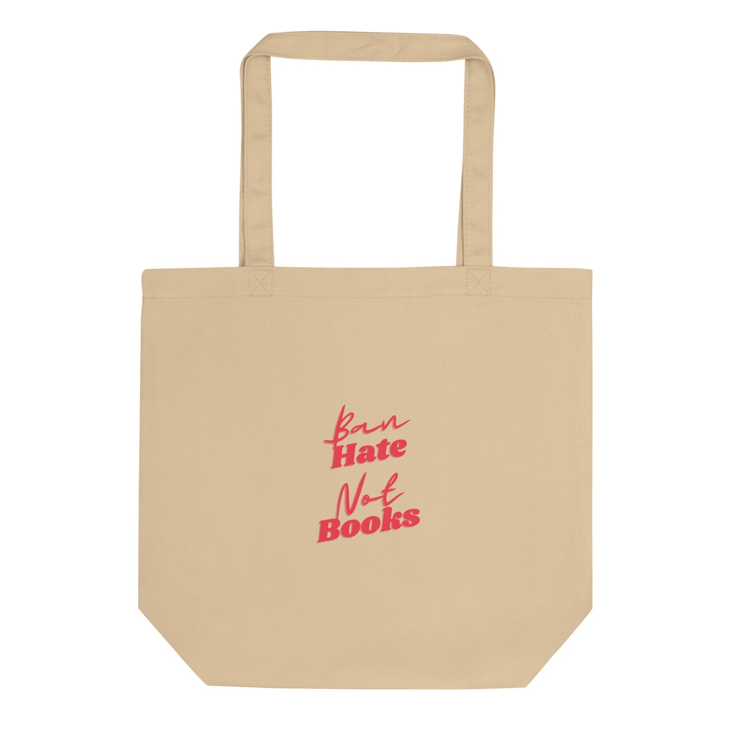 Ban Hate Eco Tote Bag