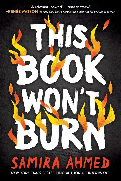 THIS BOOK WON'T BURN by Samira Ahmed