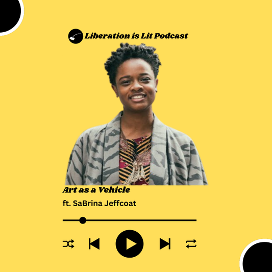 Art as a Vehicle (with SaBrina Jeffcoat)