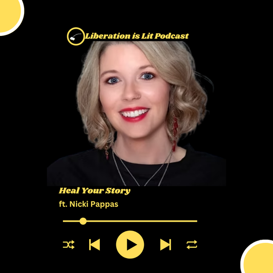Heal Your Story (with Nicki Pappas)