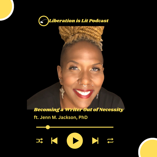 Becoming a Writer Out of Necessity (with Jenn M. Jackson, PhD)