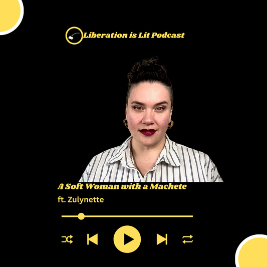 A Soft Woman with a Machete (with Zulynette)