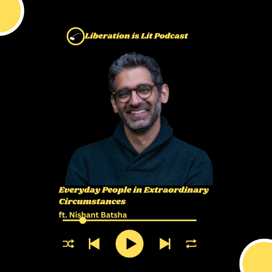 Everyday People in Extraordinary Circumstances (with Nishant Batsha)