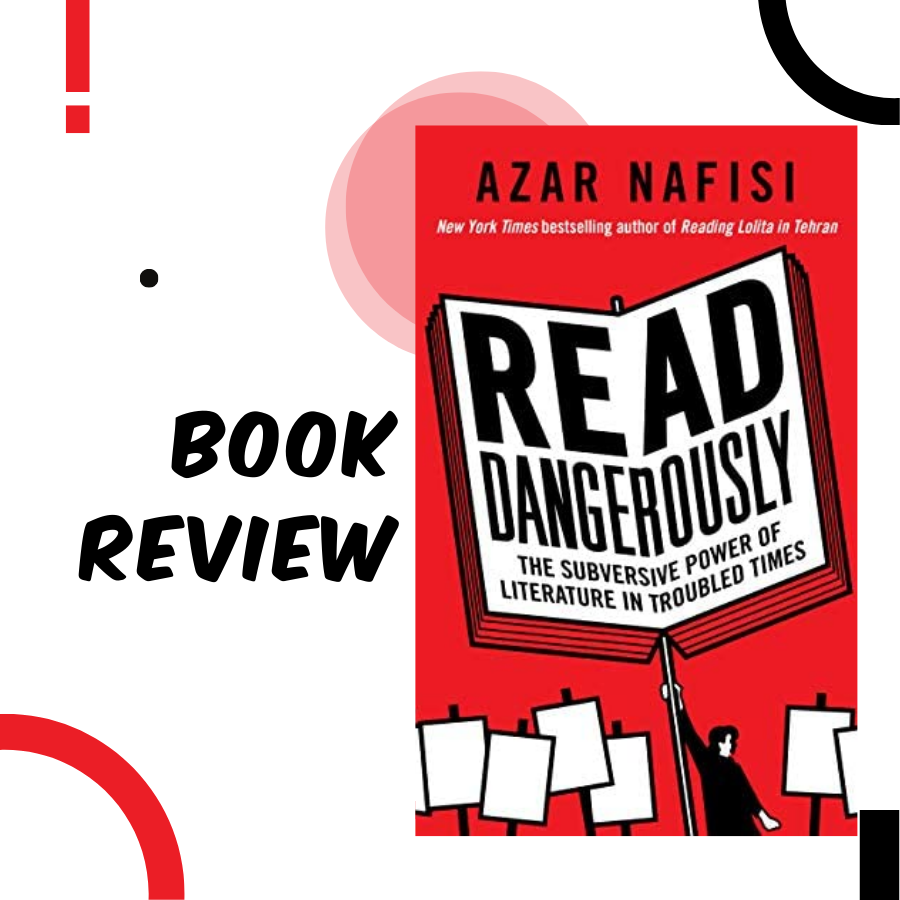 Book Review: Read Dangerously