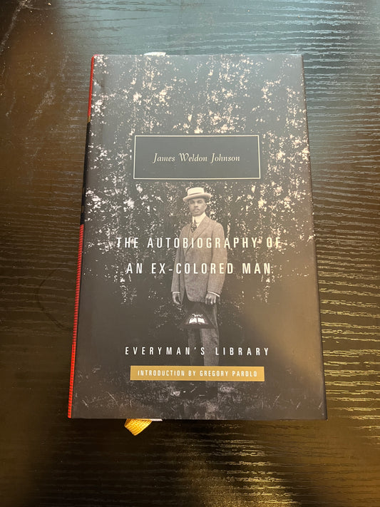 THE AUTOBIOGRAPHY OF AN EX-COLORED MAN by James Weldon Johnson