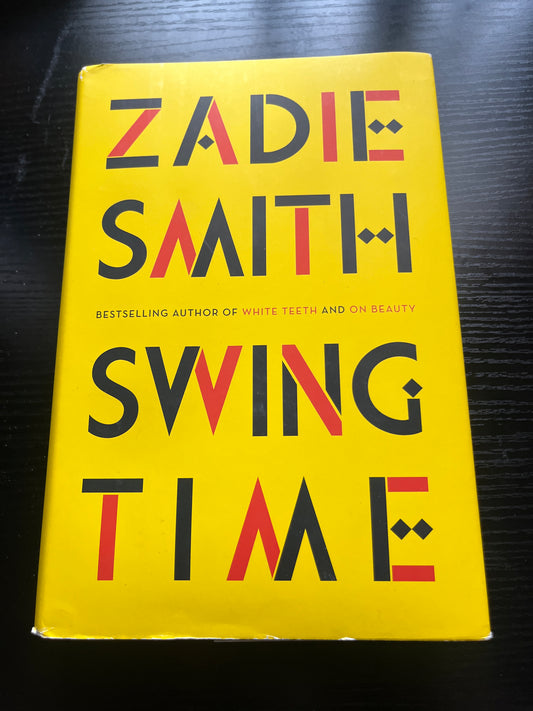 SWING TIME by Zadie Smith