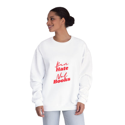 Ban Hate Unisex Crewneck Sweatshirt
