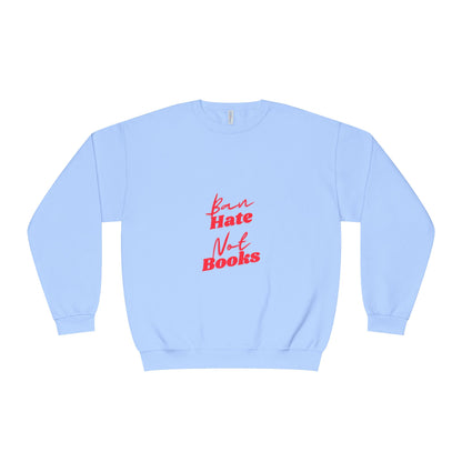 Ban Hate Unisex Crewneck Sweatshirt