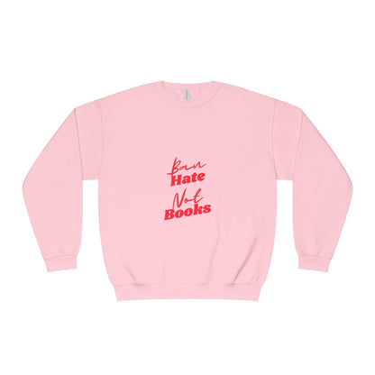 Ban Hate Unisex Crewneck Sweatshirt