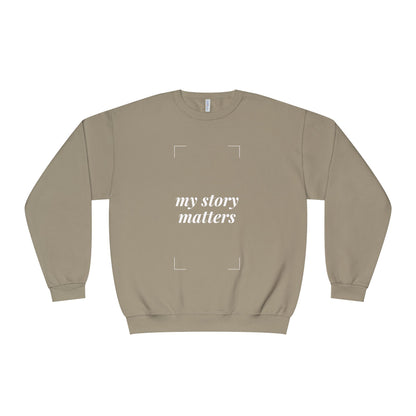 My Story Matters Unisex Crewneck Sweatshirt