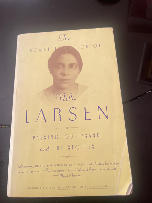 THE COMPLETE FICTION OF NELLA LARSEN by Nella Larson