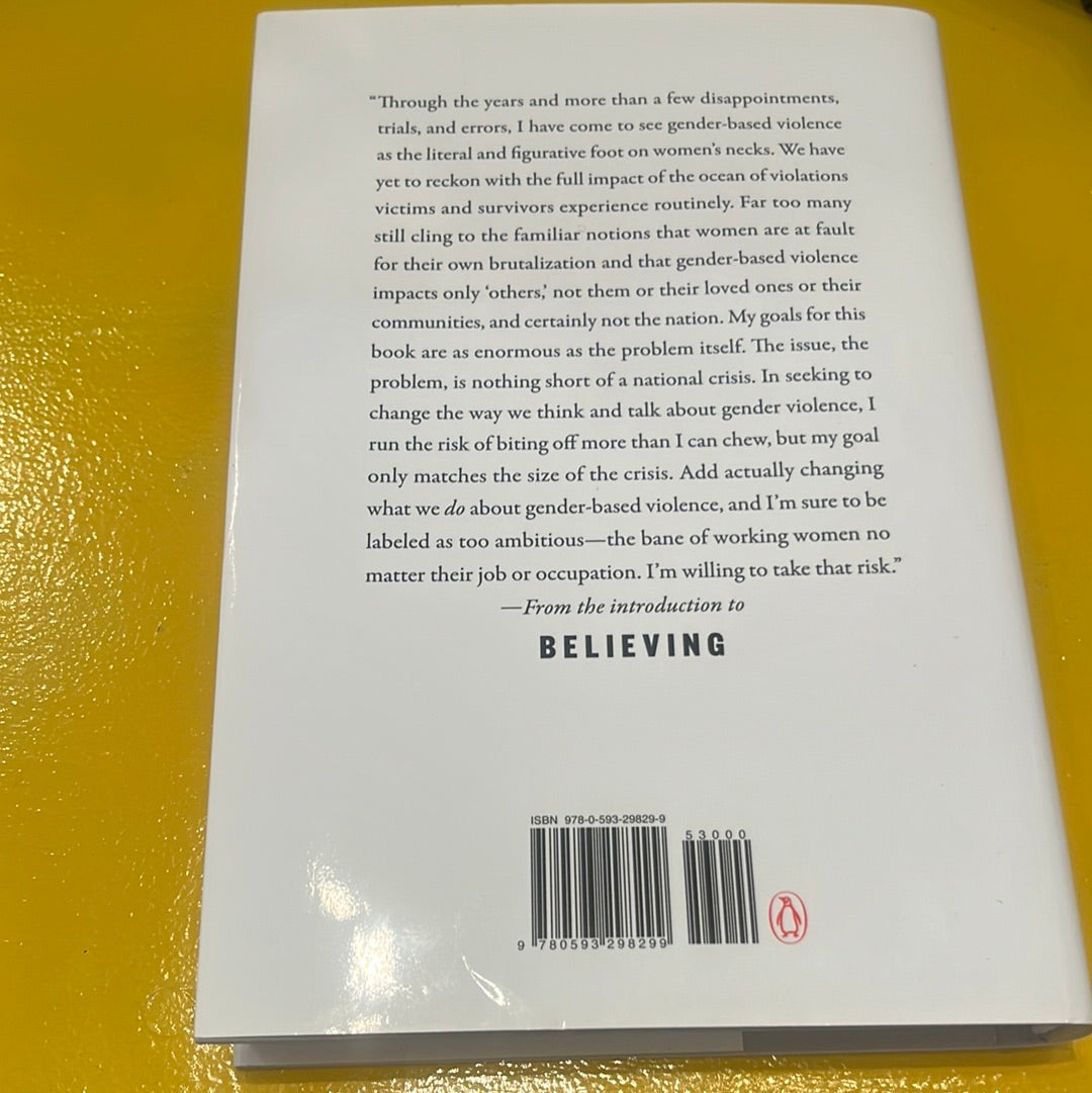 BELIEVING: Our Thirty-Year Journey to End Gender Violence by Anita Hill