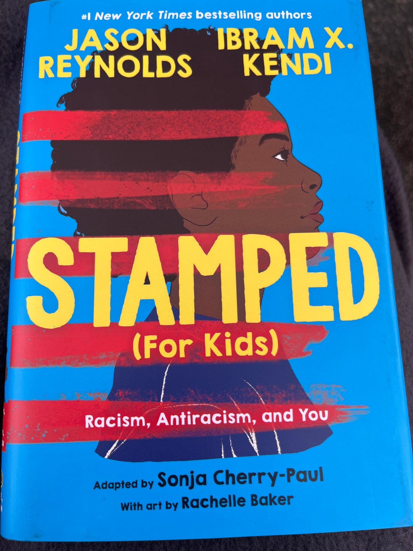 STAMPED (FOR KIDS) by Ibram X. Kendi and Jason Reynolds