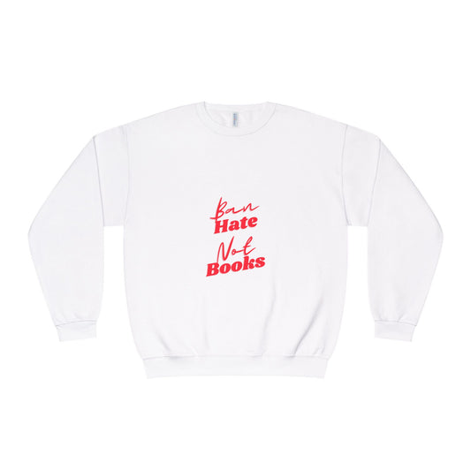 Ban Hate Unisex Crewneck Sweatshirt