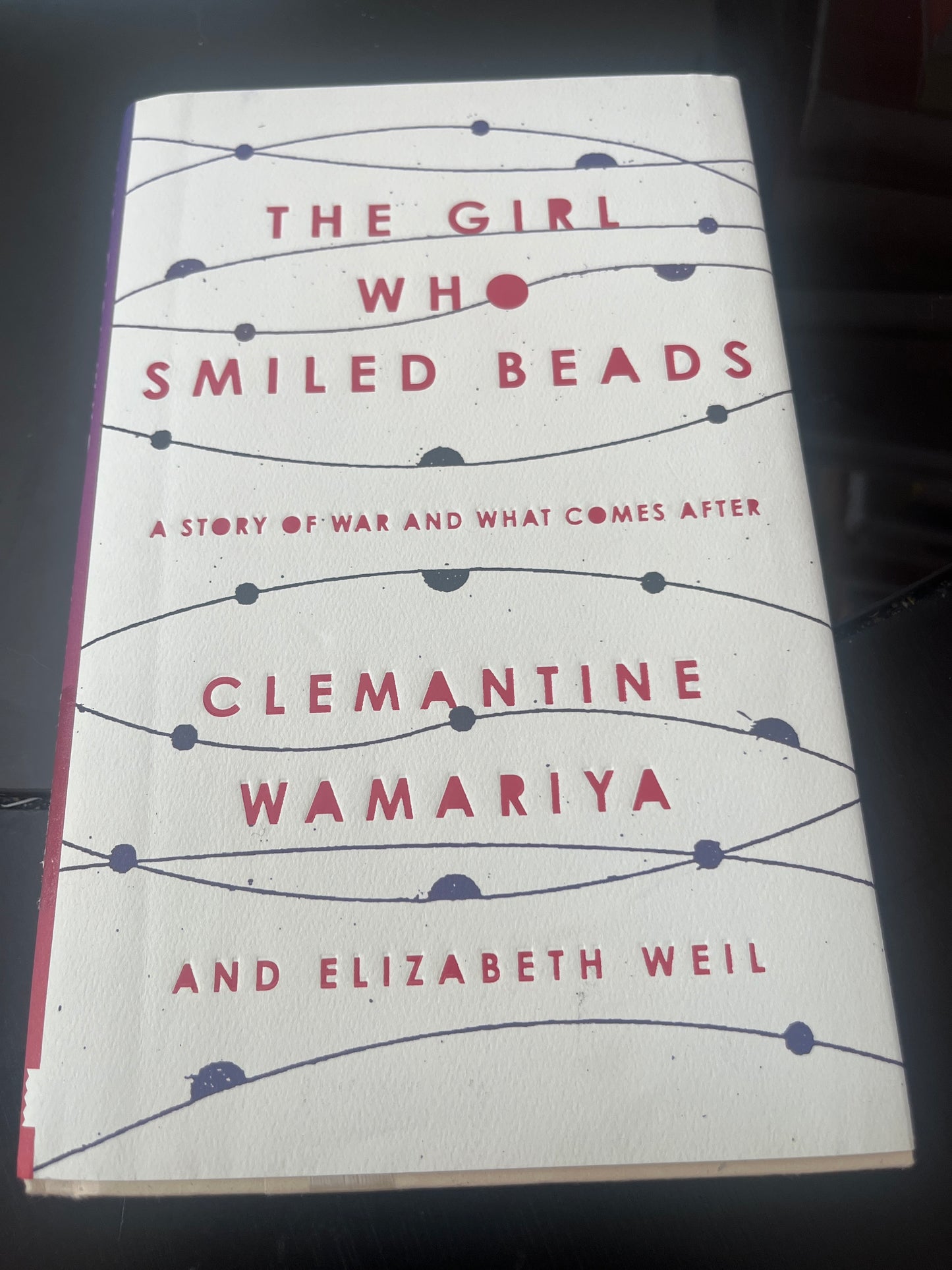 THE GIRL WHO SMILED BEADS by Clemantine Wamariya