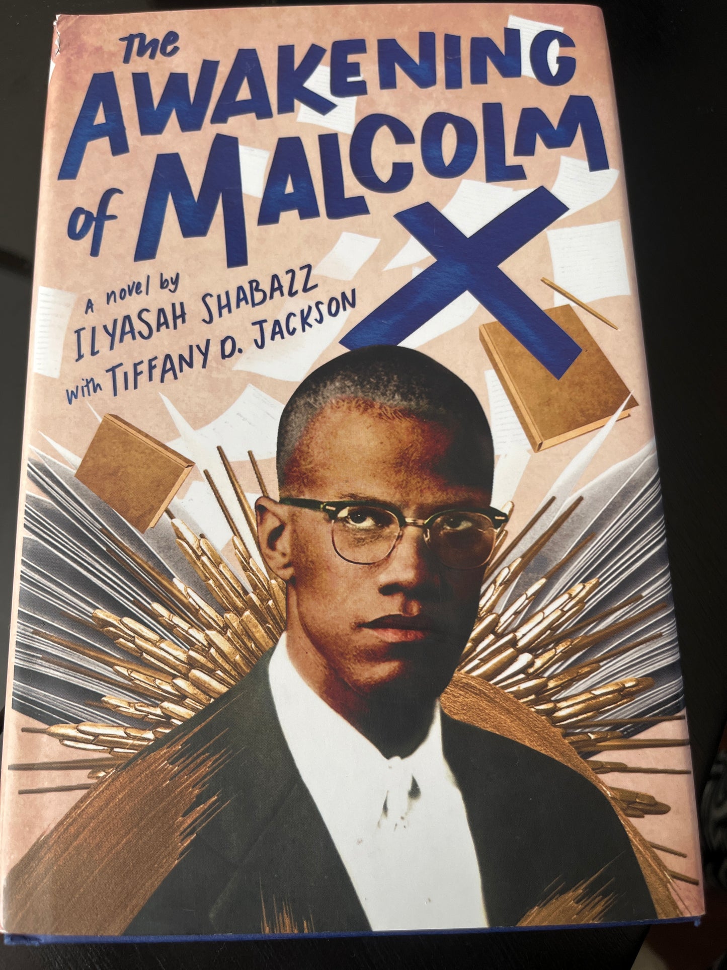 THW AWAKENING OF MALCOM X by Ilyasah Shabazz with Tiffany D. Jackson