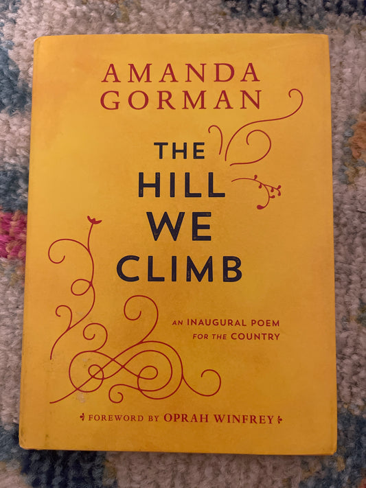 The hill we climb by Amanda Gorman