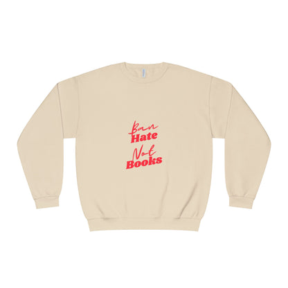 Ban Hate Unisex Crewneck Sweatshirt