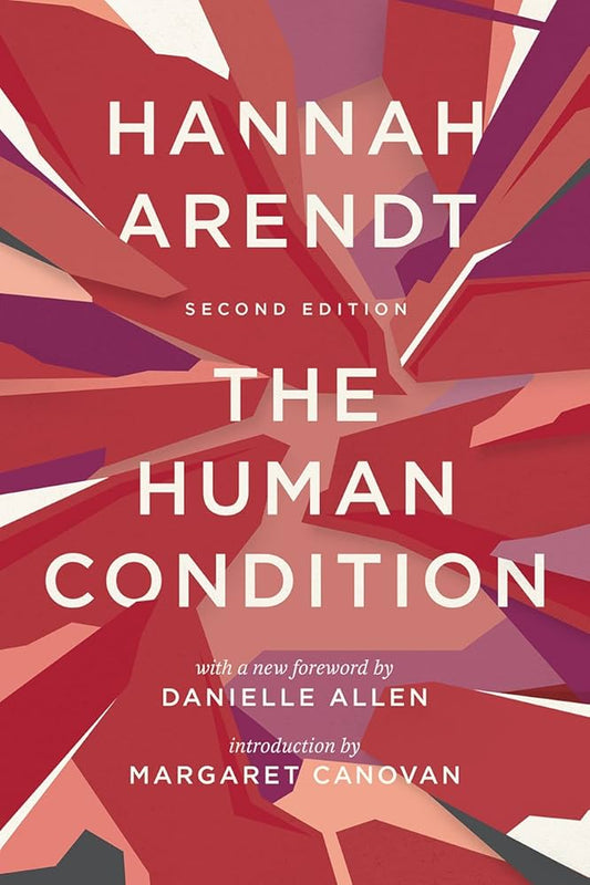 THE HUMAN CONDITION by Hannah Arendt