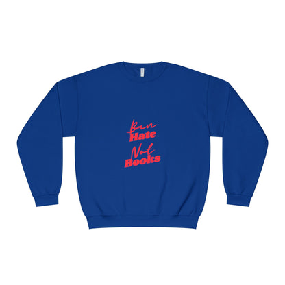 Ban Hate Unisex Crewneck Sweatshirt