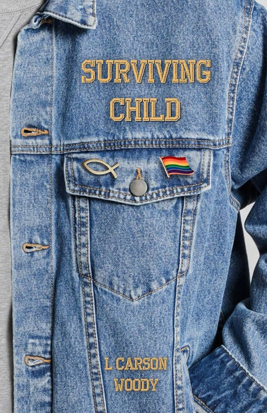 SURVIVING CHILD by L. Carson Woody