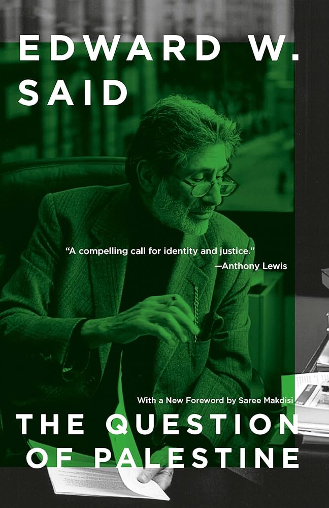 THE QUESTION OF PALESTINE by Edward Said