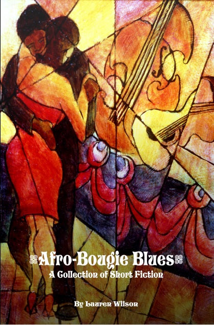 AFRO-BOUGIE BLUES by Lauren Wilson