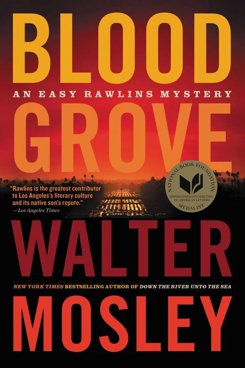 BLOOD GROVE by Walter Mosley