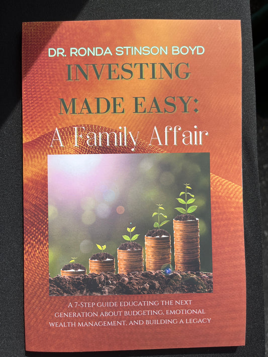 INVESTING MADE EASY: A Family Affair by Dr. Ronda Stinson Boyd
