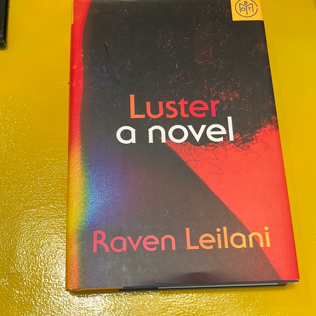 LUSTER by Raven Leilani