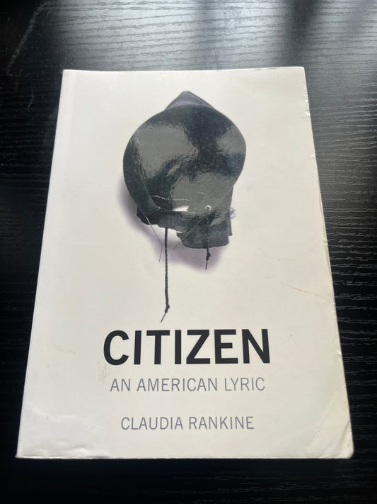 CITIZEN: An American Lyric by Claudia Rankine