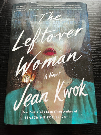 LEFTOVER WOMAN by Jean Kwok