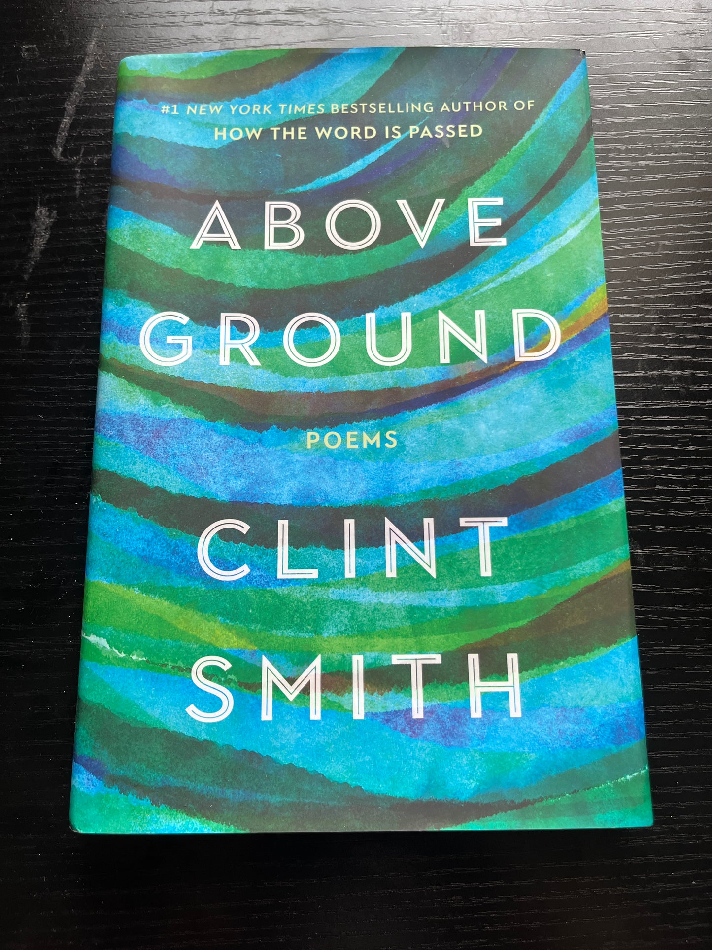 ABOVE GROUND by Clint Smith