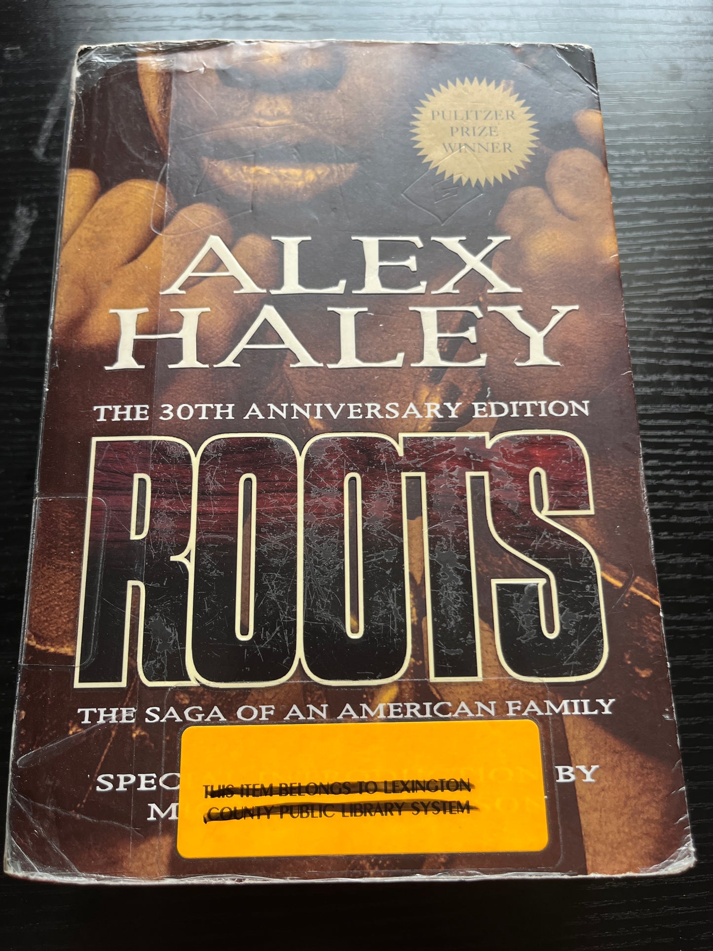 ROOTS: The Saga of an American Family by Alex Haley