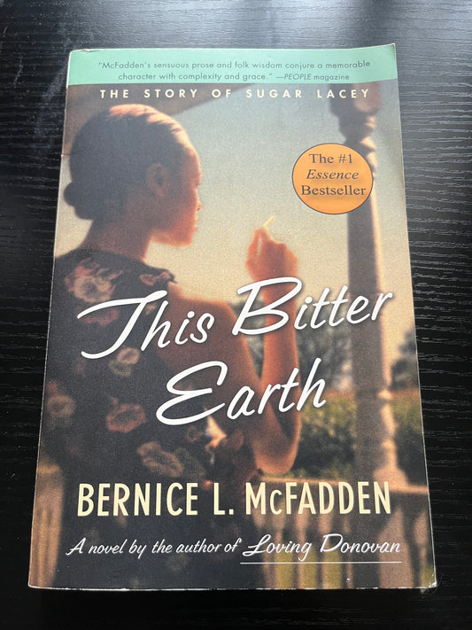 THIS BITTER EARTH by Bernice L. McFadden