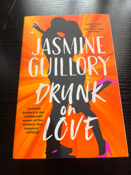 DRUNK ON LOVE by Jasmine Guillory