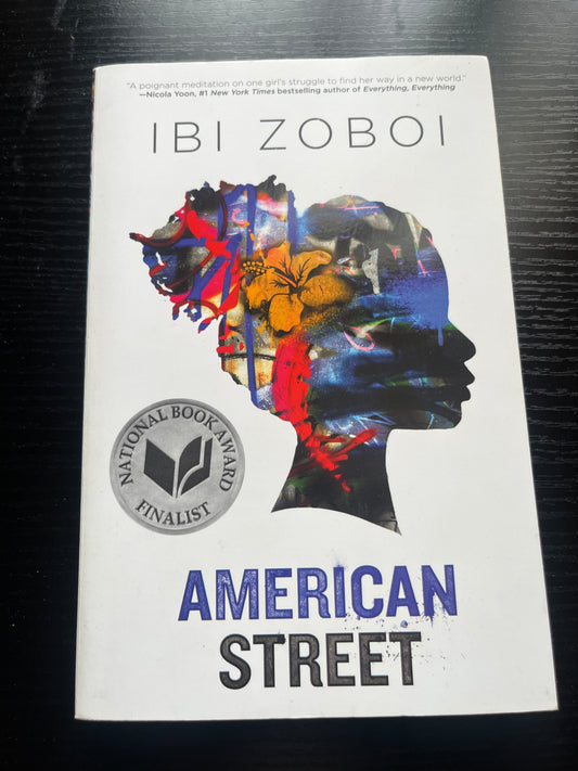 AMERICAN STREET by Ibi Zoboi