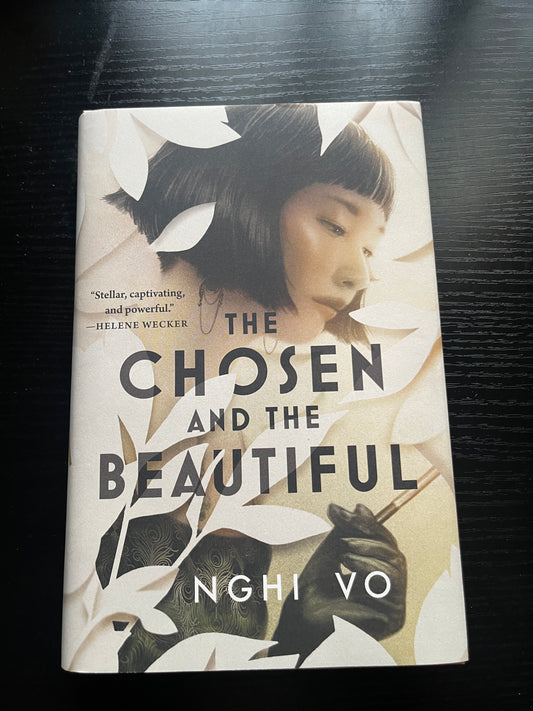 THE CHOSEN AND THE BEAUTIFUL by Nghi Vo