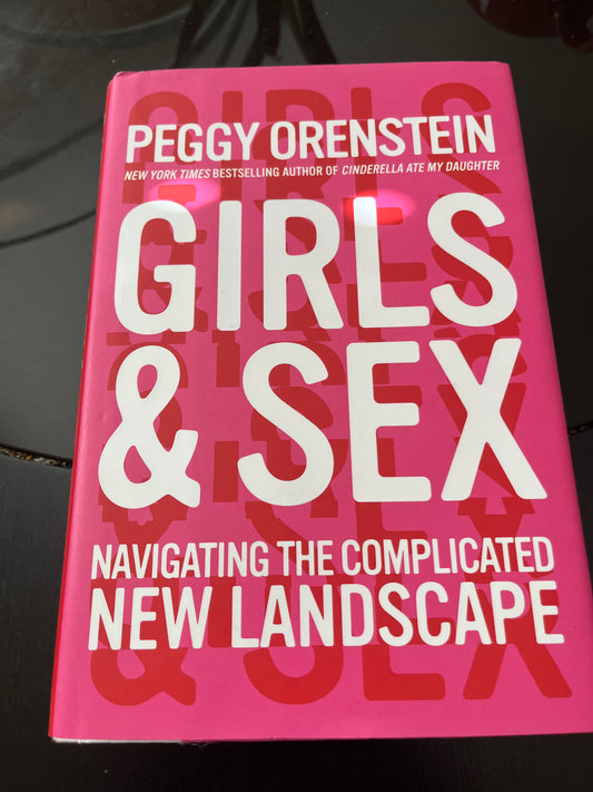 GIRLS & SEX by Peggy Orenstein