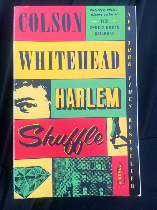 HARLEM SHUFFLE by Colson Whitehead