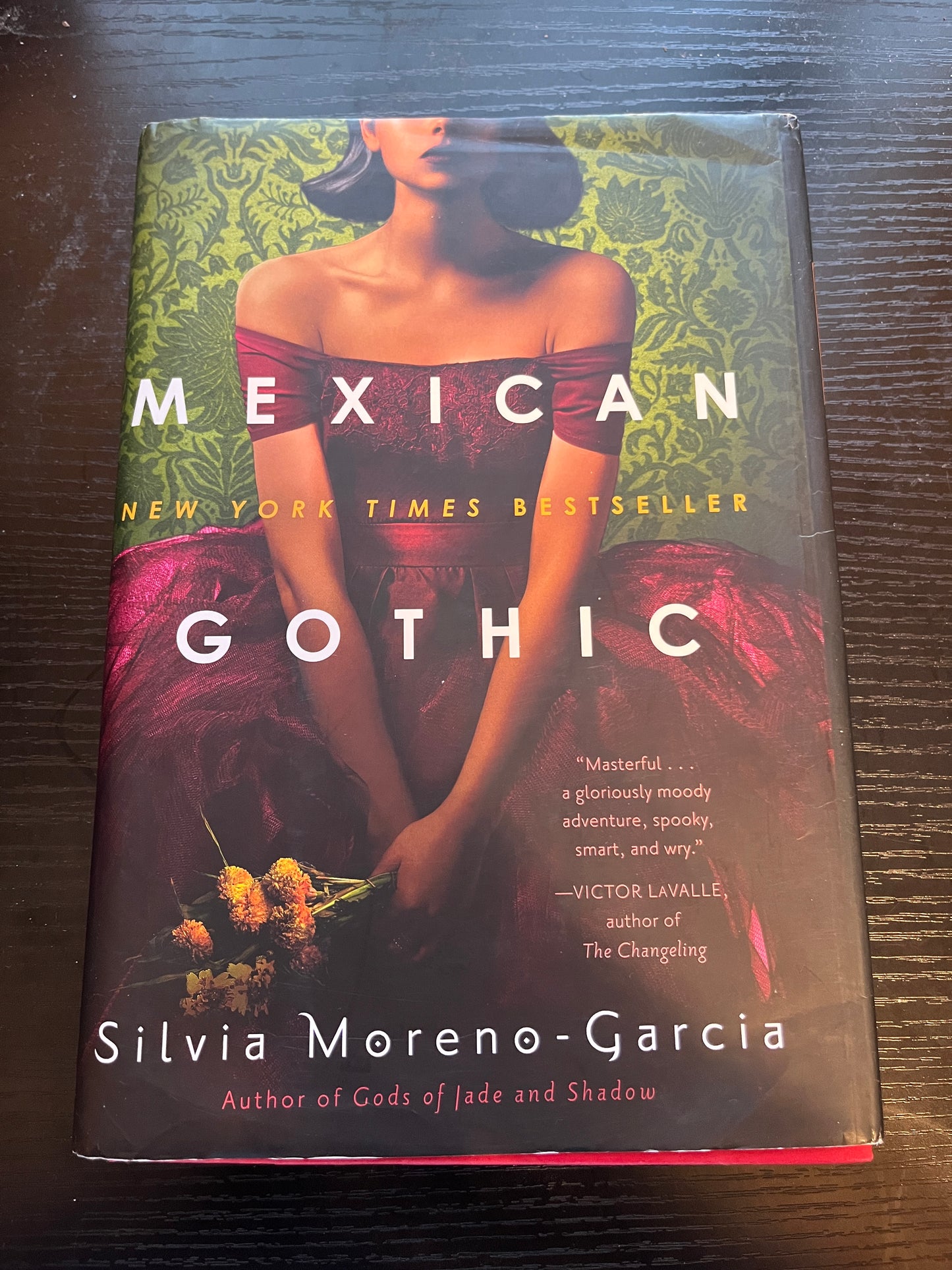 MEXICAN GOTHIC by Silvia Moreno-Garcia