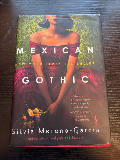 MEXICAN GOTHIC by Silvia Moreno-Garcia