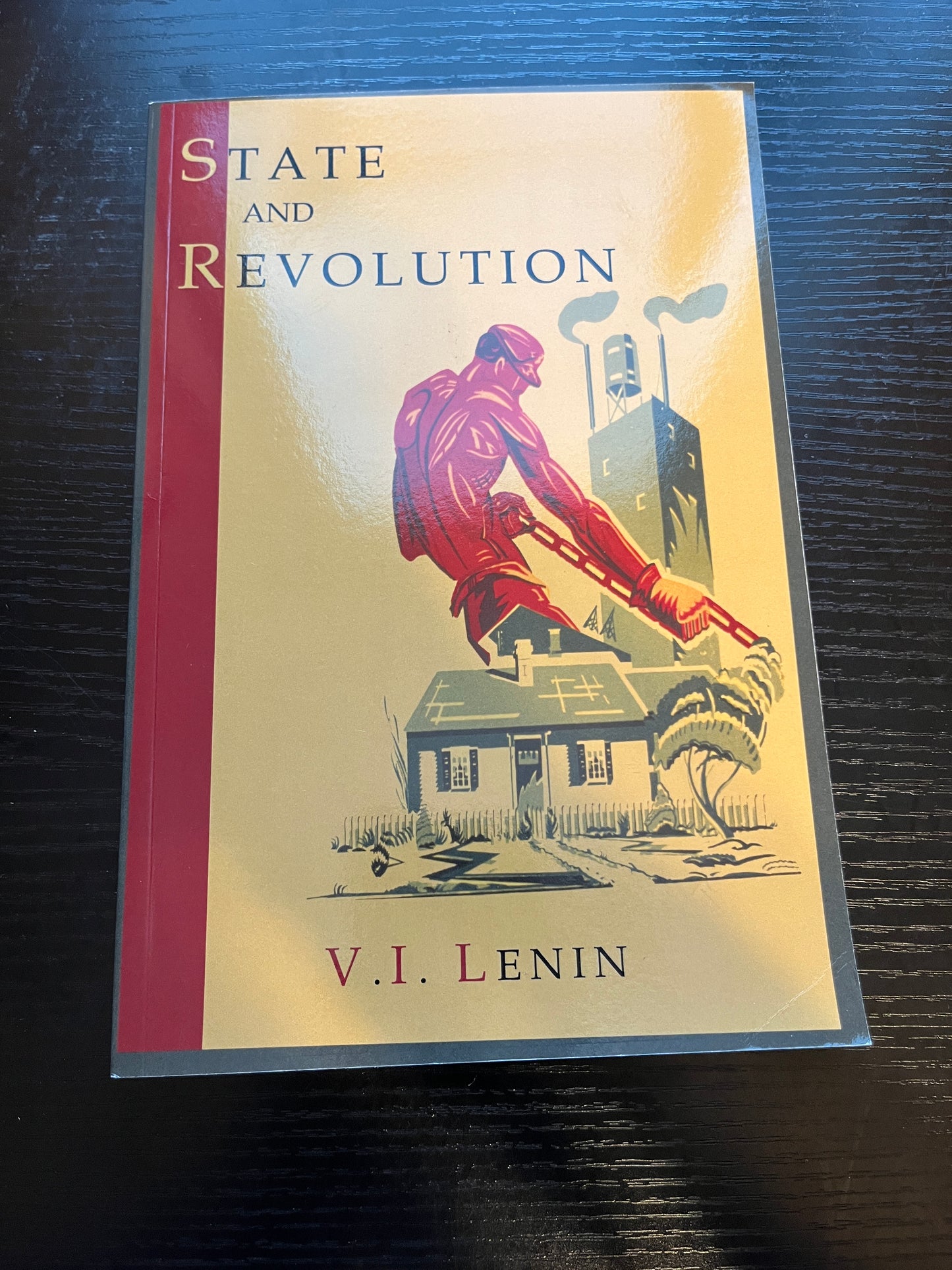 STATE AND REVOLUTION by V I Lenin