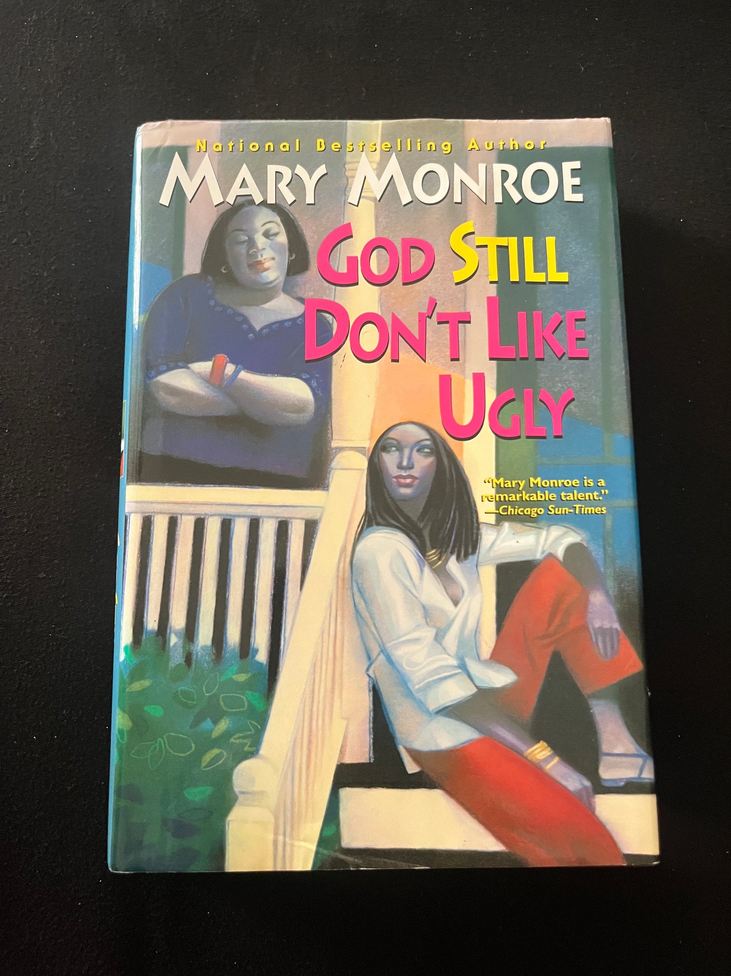GOD STILL DON'T LIKE UGLY by Mary Monroe