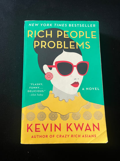 RICH PEOPLE PROBLEMS by Kevin Kwan