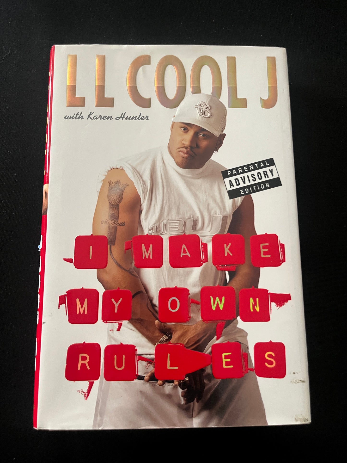 I MAKE MY OWN RULES by LL Cool J