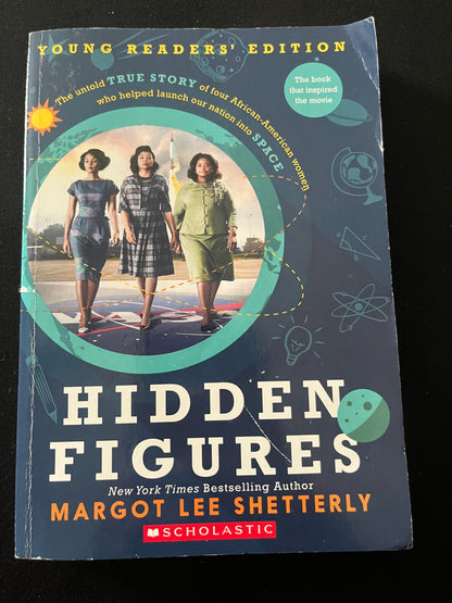 HIDDEN FIGURES: Young Readers' Edition by Margot Lee Shetterly